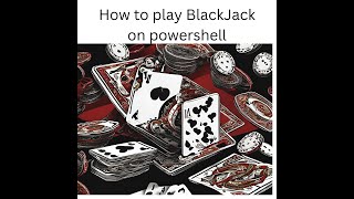 How to play BlackJack on Powershell screenshot 2