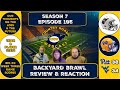 Backyard Brawl Review & Reaction | WVU Football | CRW Pod Season 7 Episode 195 | West Virginia