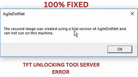 how to solve "AgileDotNet: The secured image was created using a trial version of AgileDotNet error