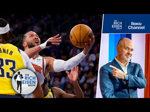Knicks Fan Rich Eisen Reacts to Jalen Brunson’s Jordan-esque Game 1 vs Pacers | The Rich Eisen Show