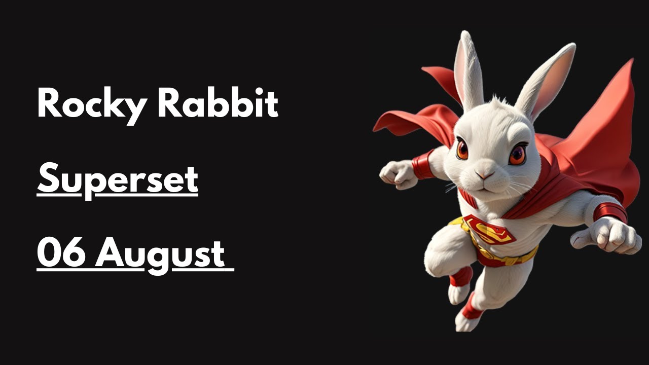 Rocky rabbit superset 6 August, rocky rabbit super set today, 6 August ...
