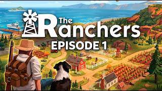 The Ranchers: New Beginning - First Look Early Access!