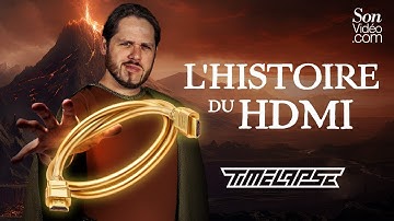 HDMI : un câble pour les gouverner tous ! - TimeLapse présenté par Gorkab