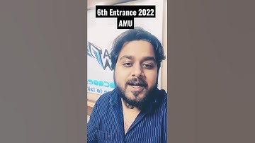 Result 6th Entrance 2022 | AMU