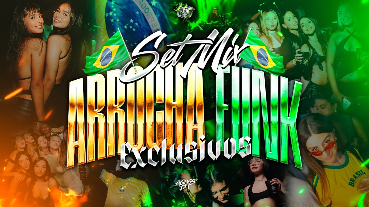 SET MIX ARROCHA FUNK (Exclusivos) 🇧🇷🔥- AGUSS DJ