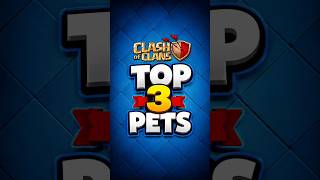 Best pets in Clash of clans in Bangla.