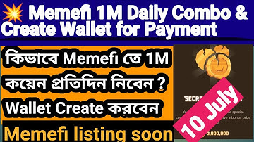 Memefi Wallet creation | How to create memefi Wallet | Memefi 10 July Secret code for 1M coins