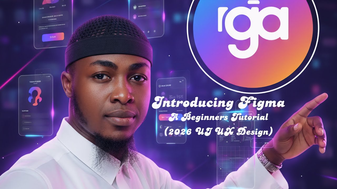 Introducing Figma: A Beginners Tutorial (2026 UI UX Design)