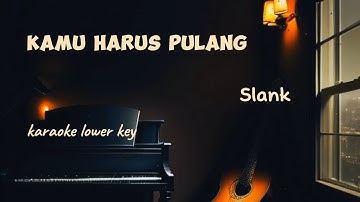 Kamu harus pulang - Slank (karaoke akustik band) Nada rendah