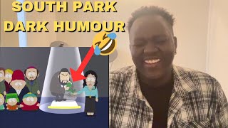 South Park Best Moments Part 6 REACTION