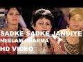 Sadke Sadke Jandiye Muthiyare - Punjabi Folk Song Neelam Sharma USP TV