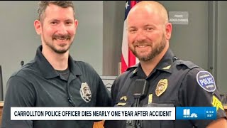Carrollton Police officer dies a year after being hit by a car in the line of duty