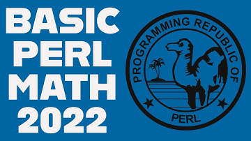 Basic Perl Math Operators - Arithmetic For Complete Beginners 2022