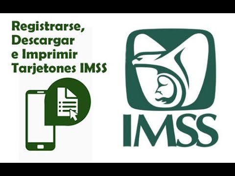 Registrarse, Descargar e Imprimir Tarjetón del IMSS