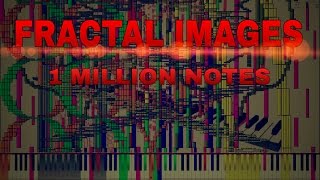 [Black MIDI] - Fractal Images | 1 Million Notes | TSMB2