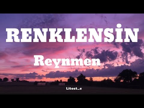 Renklensin -Reynmen (Şarkı Sözleri/Lyrics) #lyrics #reynmen #şarkısözleri #renklensin #keşfet #