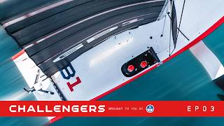 Challengers | S2 Ep 03 Preparing for Battle: GB1's Road to the America's Cup