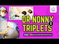 DR NONNY X TRIPLETS