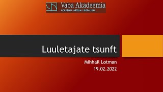 Vaba Akadeemia loeng 19.02.2022: Mihhail Lotman "Luuletajate tsunft" screenshot 5