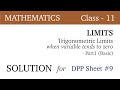 Maths 11 Limits | Trigonometric Functions | Variable tends to zero | Solution of DPP Sheet #9