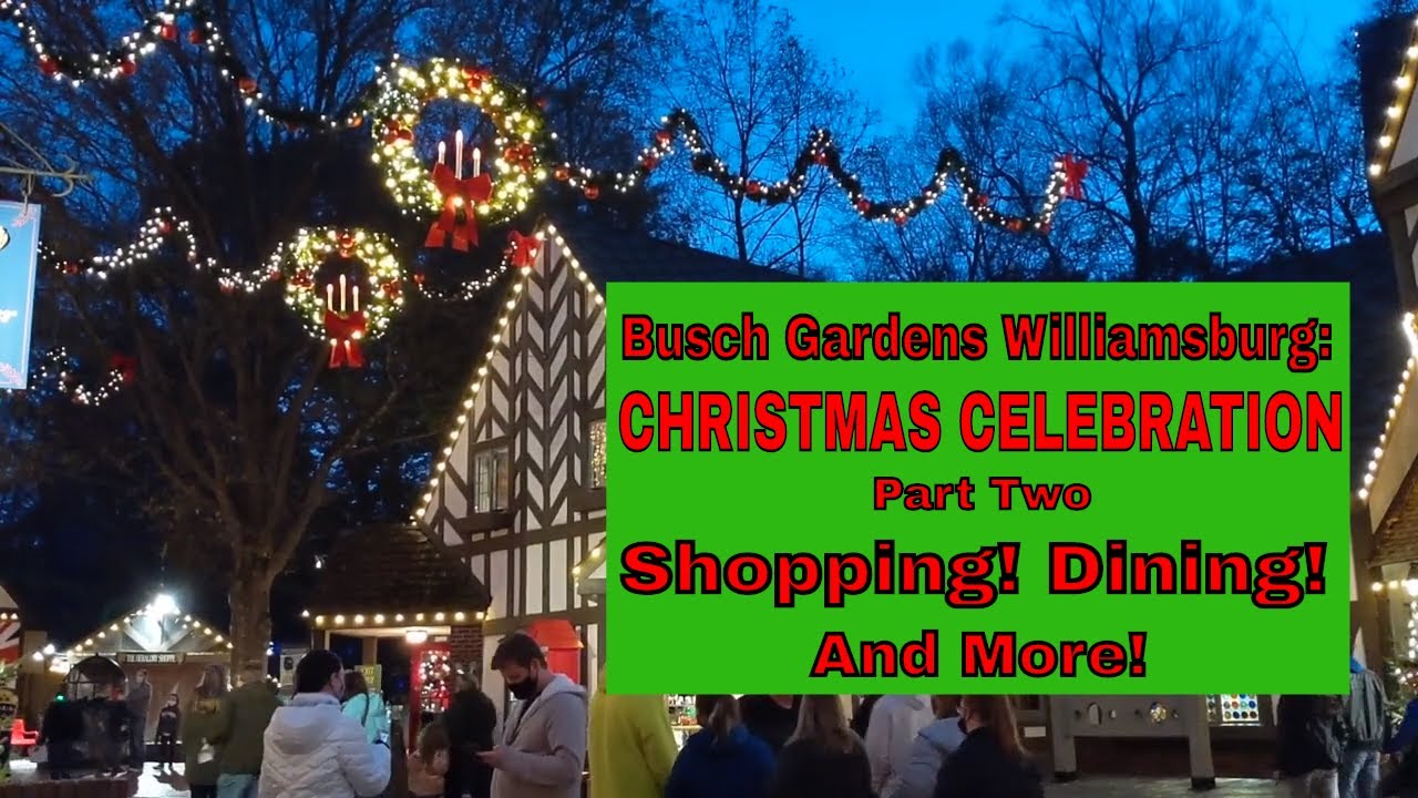 Busch Gardens Christmas Celebration Part 2: Shopping, Dining & More