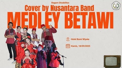 Medley Betawi ~Cover By Nusantara Band~ Ragam Disabilitas Dalam Puncak Acara (HKG) PKK ke -53 Depok