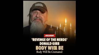 Donald Gibb’s Final Wish Revealed After His Death