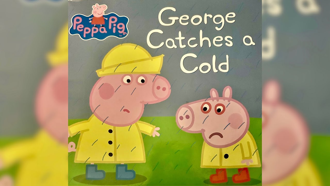 George catches a cold 🐷 🤧 
