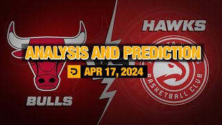 NBA Picks and Predictions Chicago Bulls vs Atlanta Hawks - Apr. 17, 2024