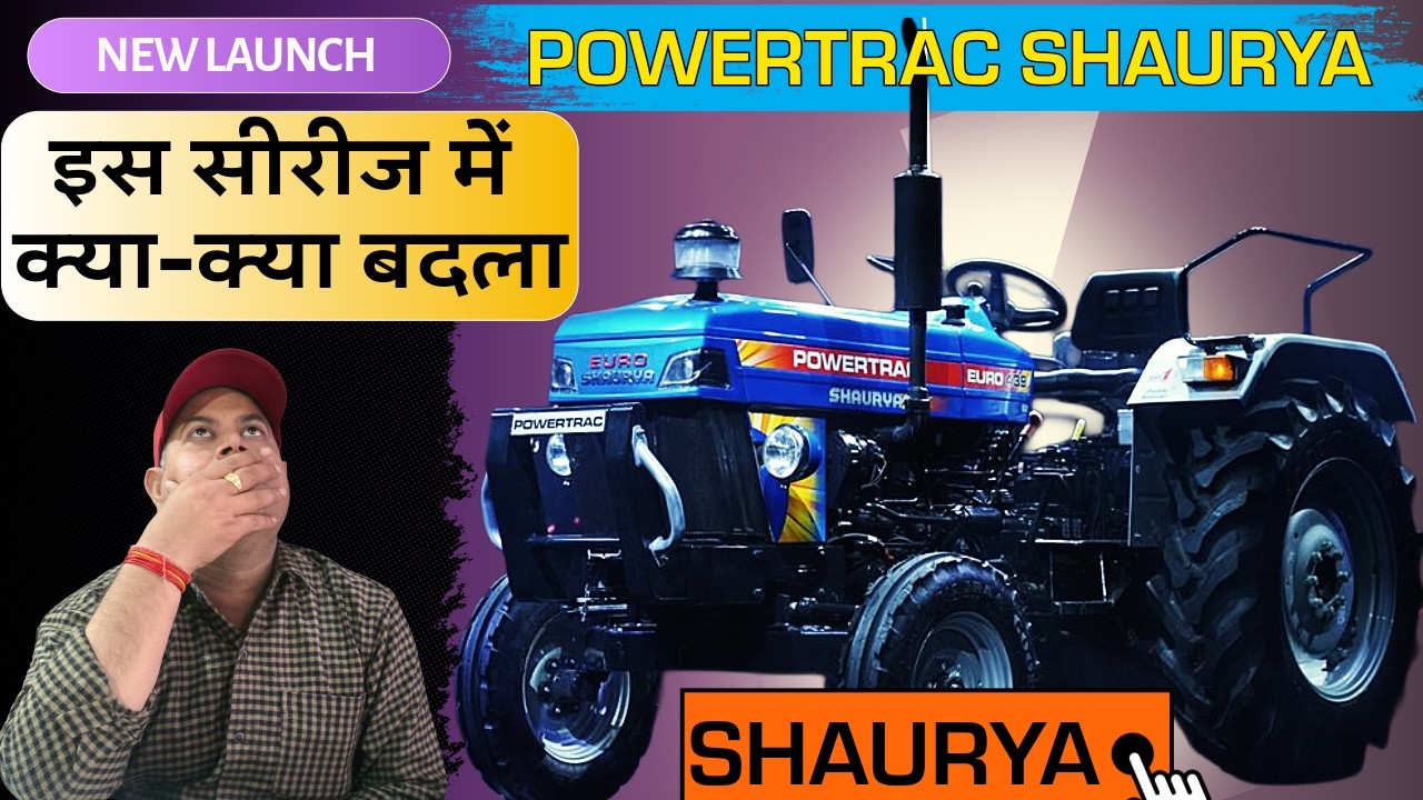 आ गई Powertrac Shaurya Series साउथ इंडिया कस्टमर के लिए | Paddy Special Tractor | Powertrac Shaurya