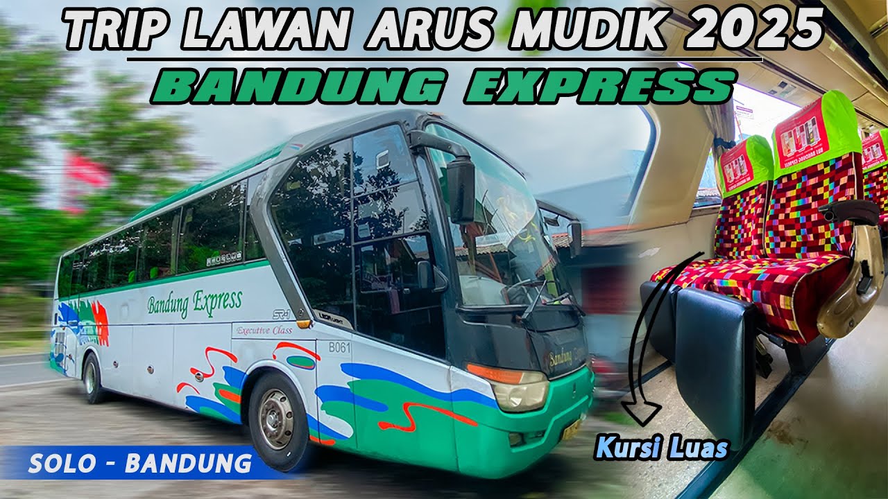 Lawan Arus Mudik H - 4 Lebaran ! Trip Mudik Bareng Bus Bandung Express Solo - Bandung Part 1