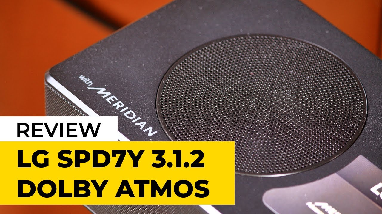 LG SPD7Y Dolby Atmos soundbar review 
