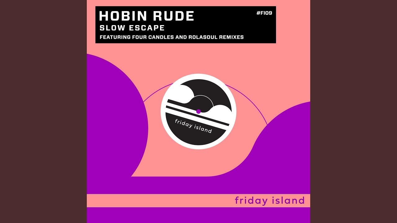 Slow Escape (Rolasoul Remix)