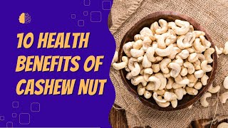 10 Amazing Health Benefits Of Cashew Nuts