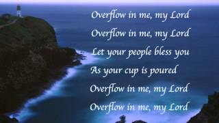 Video thumbnail of "Matt Maher - Overflow (with lyrics)"