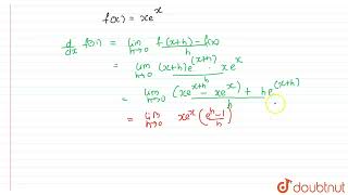 Differentiate x e^x\nfrom first principles. | CLASS 12 | DIFFERENTIATION | MATHS | Doubtnut