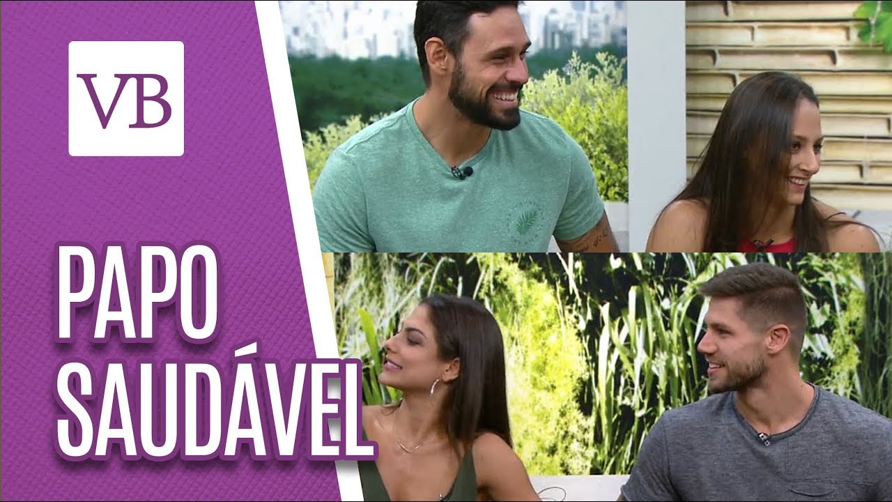vida saudável herbalife Papo Saudável: Mari e Jonas + Rafael e Rute - Você Bonita (12/06/18)