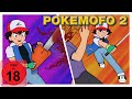 POKEMOFO 2 - Pokémon Parodie [18+]