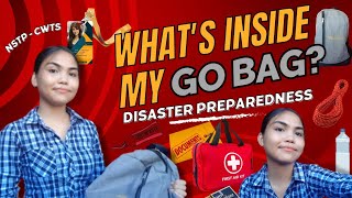 CWTS Disaster Preparedness: WHAT’S INSIDE MY GO BAG? #nstp