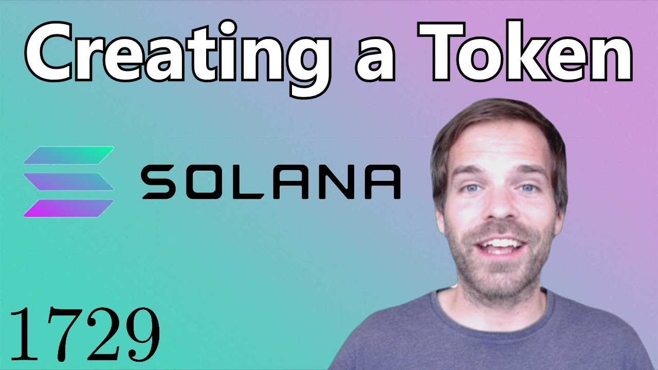 How to create your own token on Solana - May 22nd '21