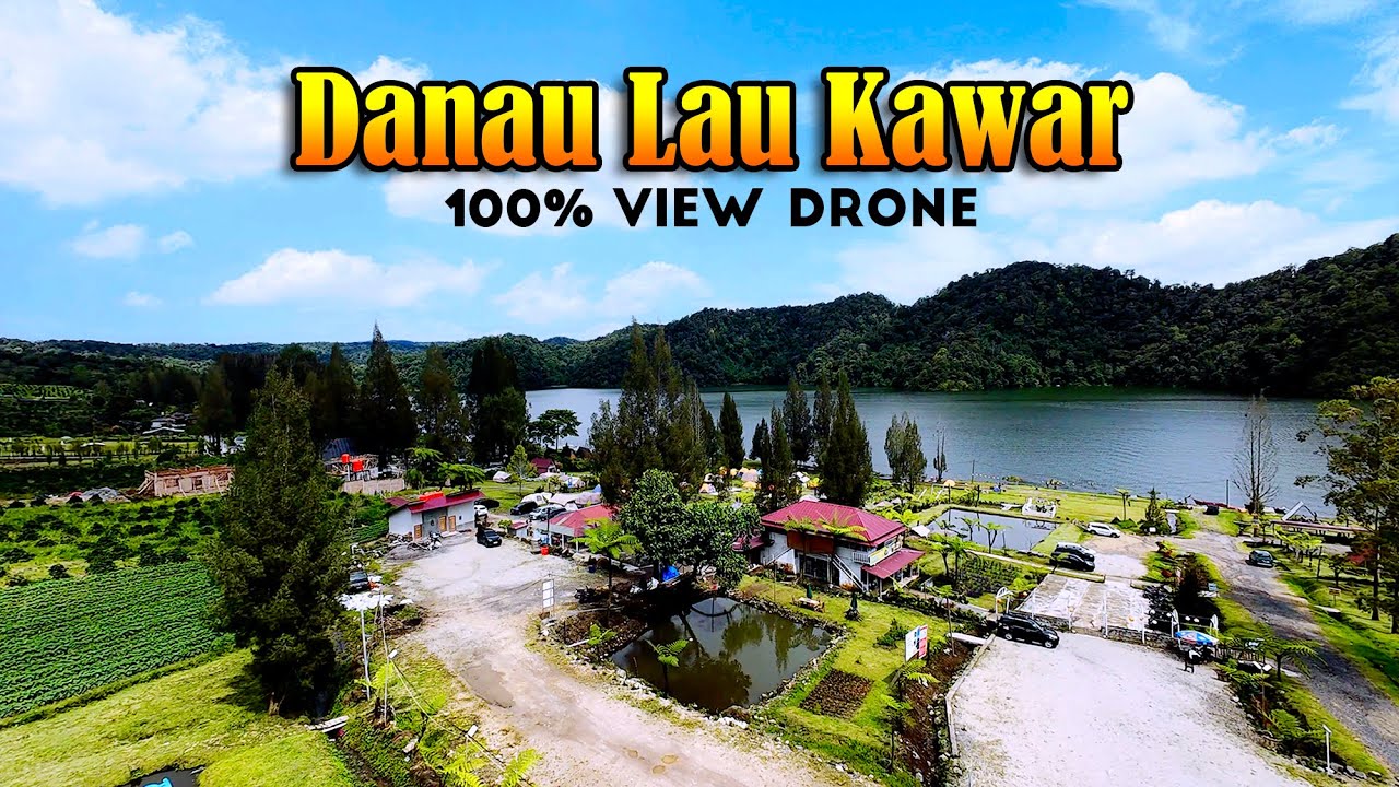 DESTINASI WISATA DANAU LAU KAWAR