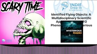 Scary Time - Identified Flying Objects: A Multidisciplinary Scientific Approach to the UFO...