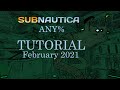 Subnautica Any% Speedrunning Tutorial Feb 2021 [outdated]