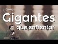 Gigantes que enfrentar - Alberto Mottesi - 16 Febrero 2014