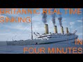 HMHS Britannic Titanic: HG REAL TIME sinking in four minutes