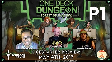 One Deck Dungeon: Forest of Shadows with Chris Cieslik EP1 - P1