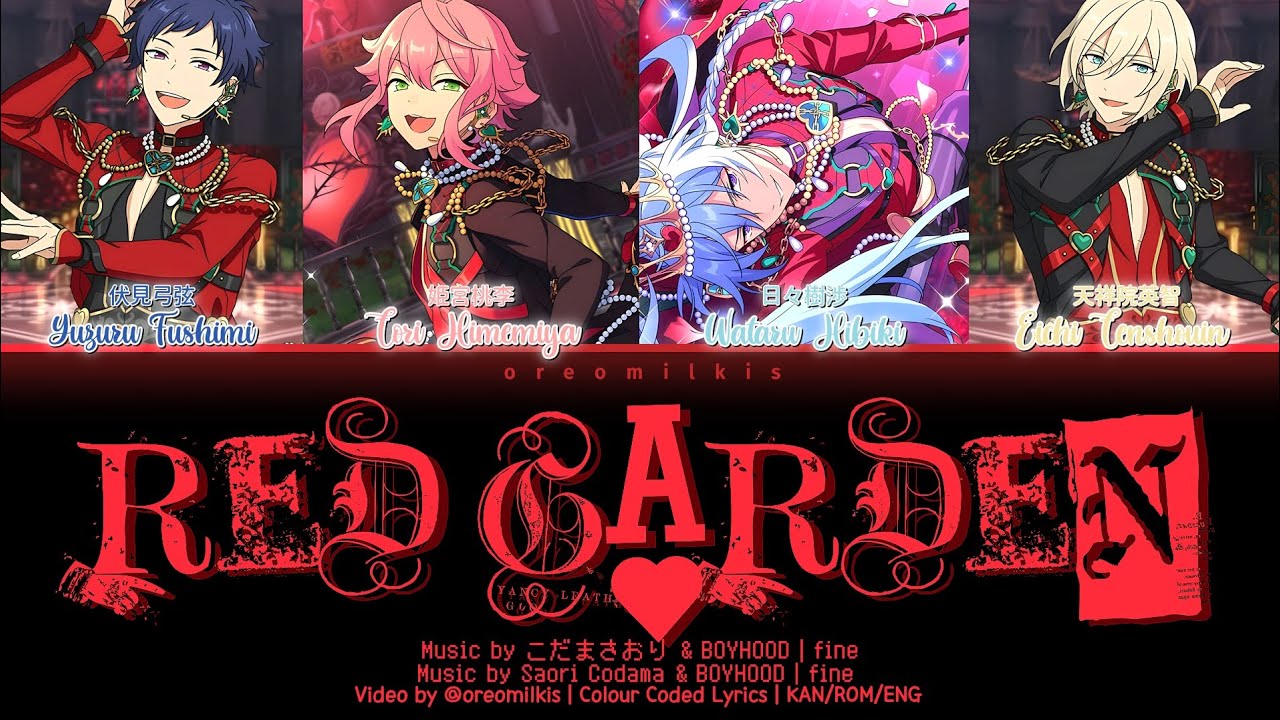 ES!!】RED GARDEN / fine 歌詞 あんスタ COLOUR CODED LYRICS - YouTube