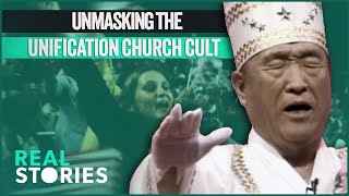 Messiah Or Manipulator?: Escaping the Grip of Sun Myung Moon's Unification Church (Cult Documentary) by Real Stories 6,990 views 1 day ago 45 minutes