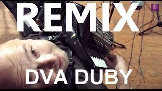 Kandracovci feat. Randy - Dva Duby ( Remix Club) UNOFFICIAL