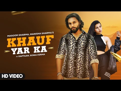 Khauf Yar Ka | Masoom Sharma, Manisha Sharma | Kaptaan, Sonia Verma | New Haryanvi Songs Haryanavi